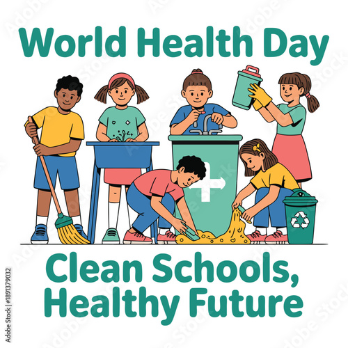 Illustration promoting world health day with children cleaning and maintaining a healthy school environment