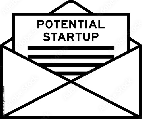 Envelope and letter sign with word potential startup as the headline