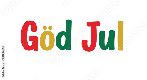 The Swedish phrase "Göd Jul" is displayed in festive red, green, and gold lettering, wishing a Merry Christmas.