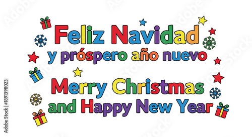 Feliz Navidad y próspero año nuevo, Merry Christmas and Happy New Year text with festive ornaments.