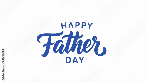 Blue, hand-drawn text wishing "Happy Father Day" on a white background