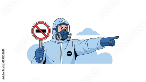 Person in protective hazmat suit and gas mask holding no entry stop sign and pointing away for danger zone warning.