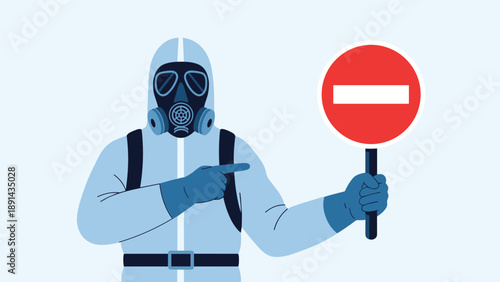 Person in a full biohazard protective hazmat suit and gas mask holding a red stop sign to indicate a danger zone or restricted access.