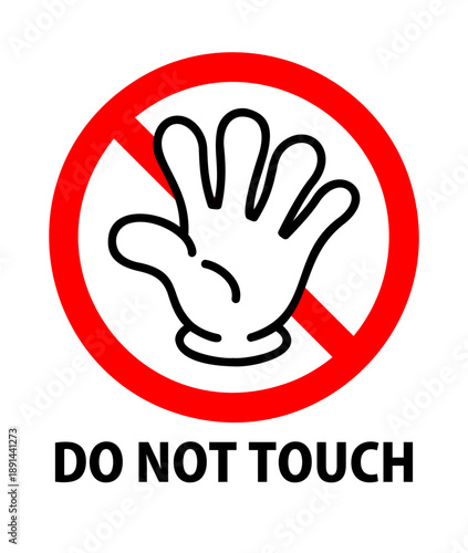 DO NOT TOUCH Hand Icon – Touch Prohibited Warning Symbol