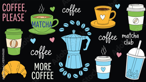 Coffee and Matcha Drink Set, Moka Pot, Takeaway Cups, Green Tea, Croissant, Coffee Beans, Hearts, and Caffeine Quotes Collection
