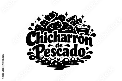 Bold black and white chicharrón de pescado logo with text and food elements