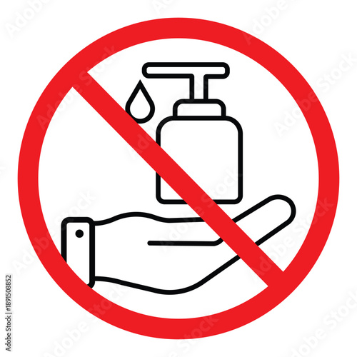 No hand sanitizer or liquid soap dispenser prohibition sign. Features a black line icon of a bottle and hand with a red strike-through. Ideal for restricted hygiene product zones.