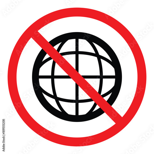 No internet access icon with black globe crossed by red prohibition symbol. Ideal for visuals on censorship, offline mode, or restricted global connectivity in apps and digital platforms.