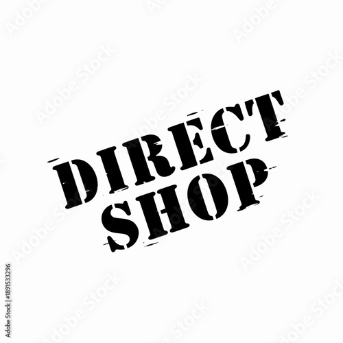 Vector graphic of a distressed 'Direct Shop' text stamp on a white background, ideal for retail commerce.