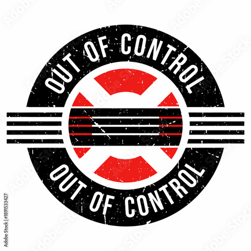 Distressed circular emblem with 'Out of Control' text and lifebuoy graphic concept illustration