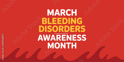 March Bleeding Disorders Awareness Month Red Graphic Design