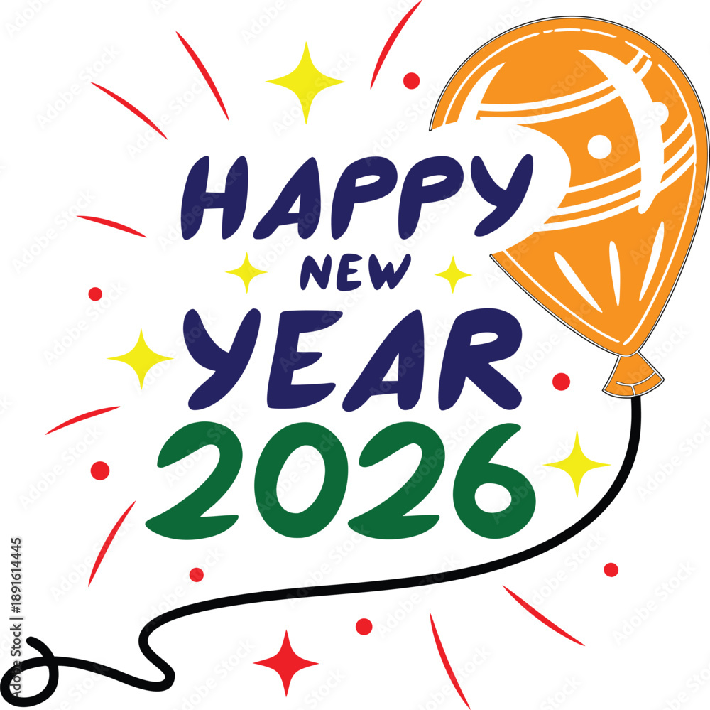 Obraz premium Happy New Year 2026 Balloon Celebration Design with Stars and Confetti