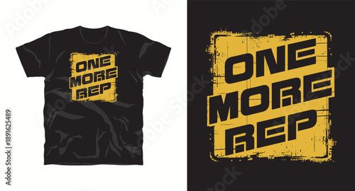 One more rep motivational gym tshirt design with distressed typography inside yellow frame on dark background