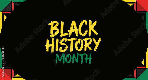 Black History Month Celebration Vibrant Graphic with Pan African Colors and Bold Typography