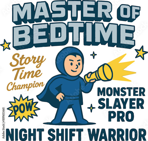 Master Of Bedtime Story Time Champion Hero