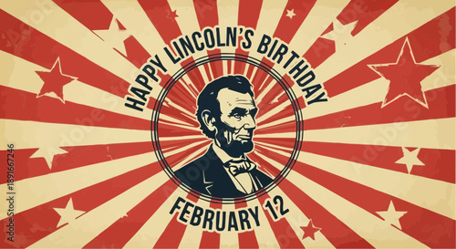 Vintage lincoln's birthday illustration with patriotic red and white stars and rays february 12 celebration