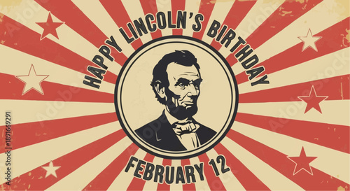 Vintage lincoln's birthday illustration with patriotic red stripes and stars february 12 celebration