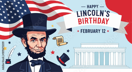 Illustration of abraham lincoln with american flag and lincoln memorial on lincoln's birthday february 12 celebration