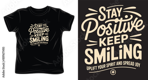 Stay positive work hard make it happen typography t-shirt design with bold block lettering for motivational clothing