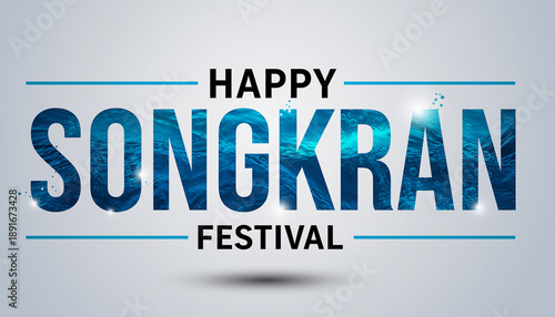 Happy Songkran Blue Water Splash Typography on White Background