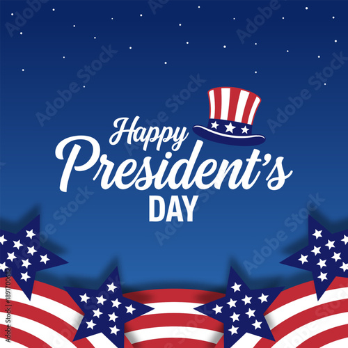 Happy Presidents Day celebration poster with american symbols and uncle Sam hat