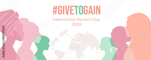 Hashtag give gain to international Womens Day 2026 banner template. Female silhouettes of different nationalities and world map.