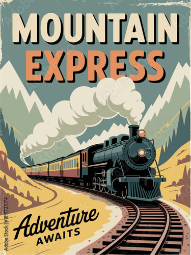 Whimsical retro travel poster featuring a classic steam locomotive winding through mountains, evoking mid century adventure and nostalgic railway journeys.