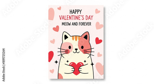 Cute Cat Holding Heart Happy Valentines Day Meow and Forever Card Design