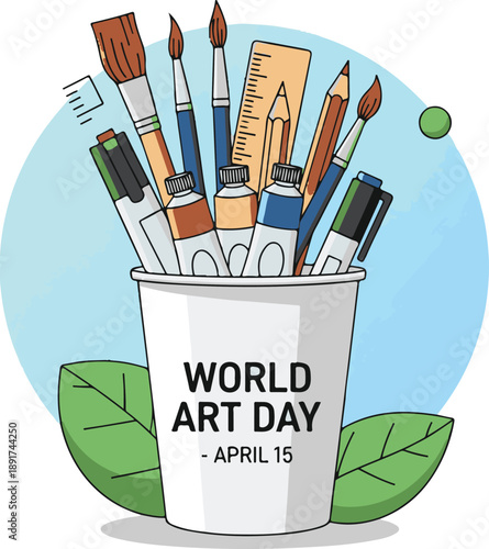 World Art Day Celebration Concept with Art Supplies in a Cup Vector Illustration