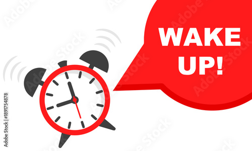 Alarm clock ringing loudly with vibrating motion lines and red speech bubble saying Wake Up representing morning urgency time to get out of bed alert