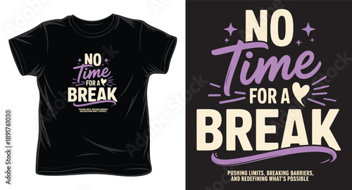 Modern t-shirt graphic with motivational quote about pushing limits and redefined possibilities