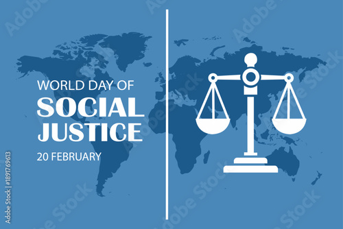 World day of social justice poster with scales on blue background