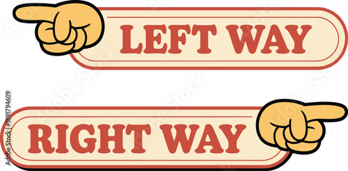 Cartoon-style directional signs with hands pointing left and right, labeled LEFT WAY and RIGHT WAY, ideal for navigation or playful design themes.