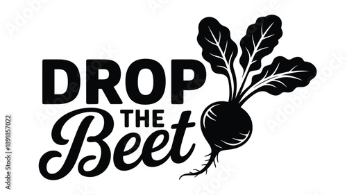 Drop the beet playful pun with a stylized black and white vegetable illustration for a fresh vibe Vector