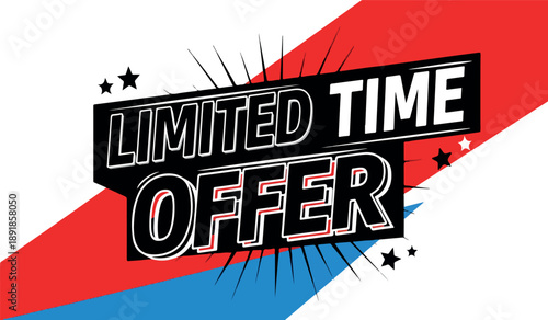 A vibrant comic style graphic announces a limited time offer with bold lettering and starburst accents against a red white and blue backdrop