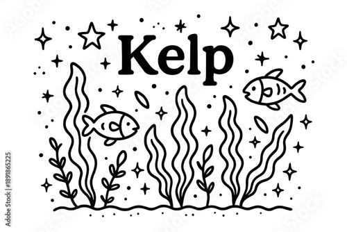Kelp Doodle Delight. Doodle kelp forest with stars, fish, and sparkles, center word “Kelp” in black and white isolated transparent background
