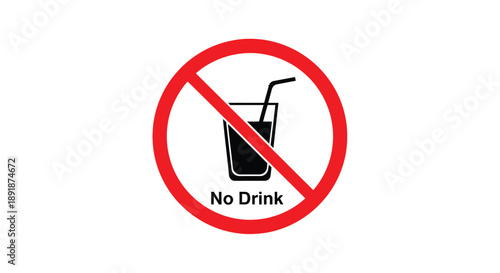 Prohibition sign displaying a drink with a straw no drinks allowed silhouette