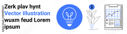Financial planning, business growth, idea generation, data analysis, investment strategy, and innovation. Light bulb, plant with dollar symbol and clipboard with charts. Financial planning