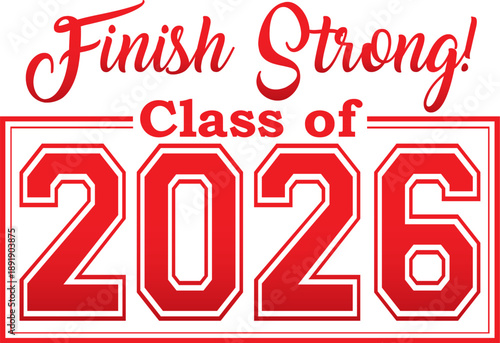 Class of 2026 red finish strong