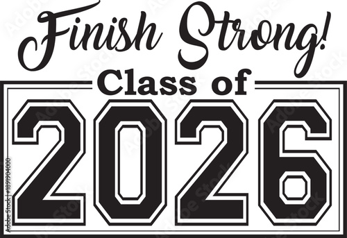 2026 finish strong