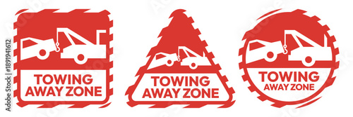 Towing sign set. Truck towing car service, no parking, tow away zone, private parking, towing enforced signs. Towing sign, icon, logo, label, badge, sticker, symbol, red, vector, isolated illustration