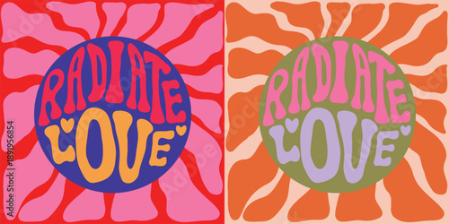 Radiate Love retro poster set, groovy 70s typography design with psychedelic sunburst background and hearts