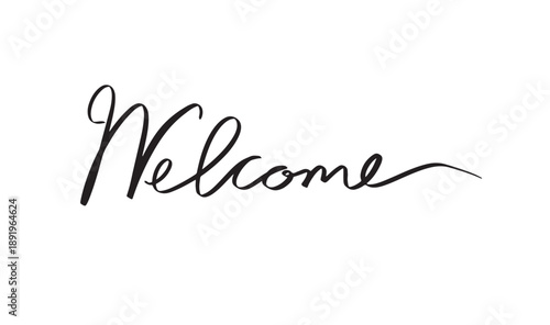 Welcome text font calligraphy hand written lettering script black color object icon welcome businesswelcome template holiday message invitation event businessman businesswoman business welcome symbol