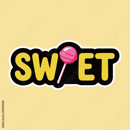 Sweet text typography with pink lollipop icon, vibrant candy and dessert shop branding concept flat vector sign for confectionery design