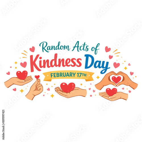 Random Acts of Kindness Day Celebration February 17 Vector Illustration