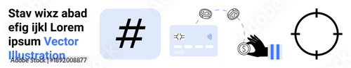 Hand with coins, payment card, metadata tag symbol, and target icon visualizing finance, social media, digital tools, branding, online shopping, data tracking simple landing page