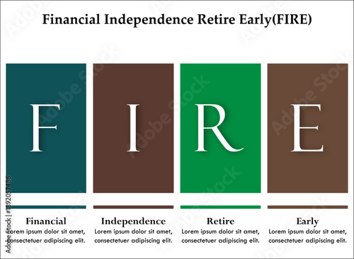 FIRE - Financial Independence Retire Early. Infographic template with icons and description placeholder