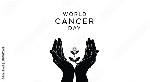 Black and white graphic design illustrating caring hands nurturing a small glowing plant to represent hope and remembrance for world cancer day awareness campaigns