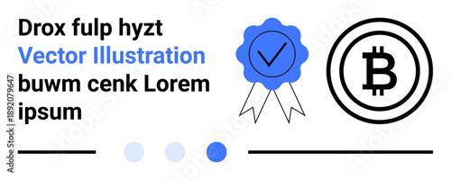 Blue certificate badge with checkmark and bold Bitcoin currency sign. Ideal for blockchain, fintech, cryptocurrency, payment systems, certification, e-commerce, simple landing page