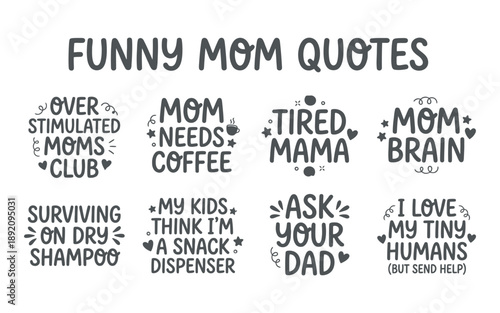 Humorous and Relatable Typography Designs Reflecting Modern Motherhood